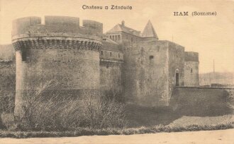 Ansichtskarte "Chateau Zitadelle Ham ( Somme) "