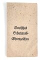 Schutzwall Ehrenzeichen, Zink ohne Band, in originaler Tüte, der Hersteller warum auch immer ausgeschnitten
