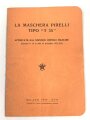 Italien, Bedienungsanleitung für die Pirelli Tipo T 35 Gasmaske, datiert 1939, 14 Seiten, DIN A6