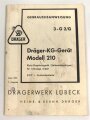 Deutschland nach 1945, Gebrauchsanweisung für das Dräger KG Gerät Modell 210, datiert 1952, 19 Seiten, DIN A6, gelocht
