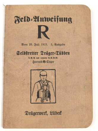 1. Weltkrieg, "Feld-Anweisung - Selbstretter...