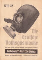 "Die deutsche Volksgasmaske VM 37" Gebrauchsanweisung DIN A6