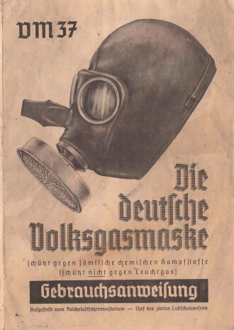 "Die deutsche Volksgasmaske VM 37" Gebrauchsanweisung DIN A5