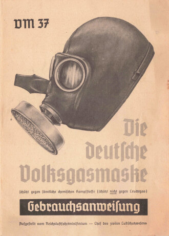 "Die deutsche Volksgasmaske VM 37"...