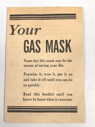 U.S.  WWII booklet "Your Gas Mask", DIN A6