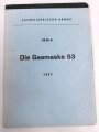 Schweizerische Armee " Die Gasmaske 53" datiert 1957, 55 Seiten, DIN A6
