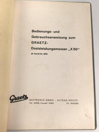 Bedienungs- und Gebrauchsanweisung zum Graetz Strahlungsmeßgerät X50, 13 Seiten mit Anhang, über DIN A5