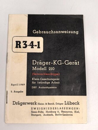 Drägerwerk, Gebrauchsanleitung für ein Dräger-KG-Gerät Modell 210 R3.4-1", 20 Seiten, DIN A6, datiert 1949