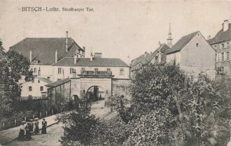 Ansichtskarte "Bitsch - Lothr. Straßburger...