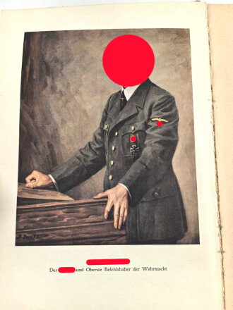"Die Wehrmacht - Der Freiheitskampf des Großdeutschen Volkes", datiert 1940, über DIN A5, 319 Seiten, mit Widmung von 1944, gebraucht