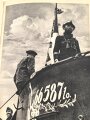 "Die Wehrmacht - Der Freiheitskampf des Großdeutschen Volkes", datiert 1940, über DIN A5, 319 Seiten, mit Widmung von 1944, gebraucht