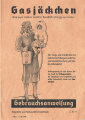 Luftschutz Gebrauchsanweisung "Gasjäckchen für Kleinkinder", 4 Seiten, DIN A5, eingerissen, Druckvermerk von 1944