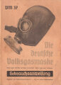 "Die deutsche Volksgasmaske VM 37" Gebrauchsanweisung DIN A5