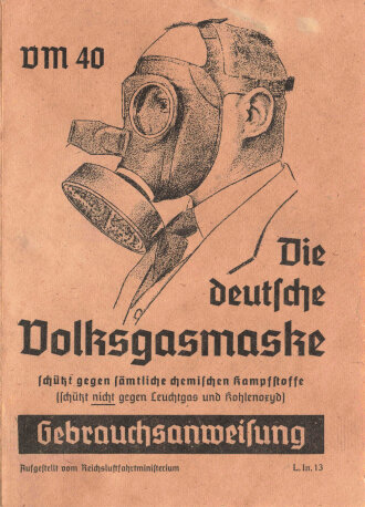 "Die deutsche Volksgasmaske VM 40"...