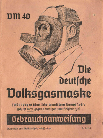"Die deutsche Volksgasmaske VM 40"...
