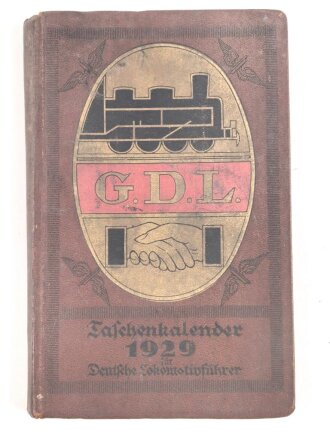 Gewerkschaft Deutscher Lokomotivführer, drei Taschenkalender von 1925, 1927 und 1929