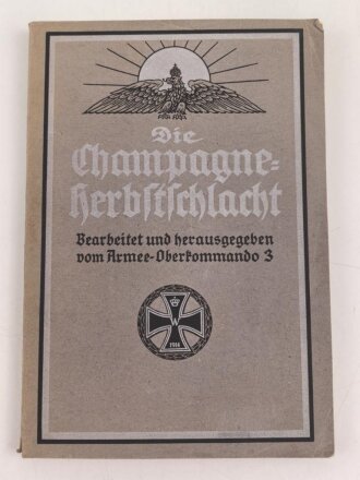 "Die Champagne Herbstschlacht 1915" 95 Seiten,...