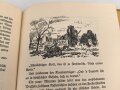 Sprung auf, marsch, marsch! - Erlebnisse beim Vormarsch in Frankreich 1914" 104 Seiten, DIN A5, Einband mehrfach eingerissen