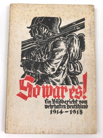 "So war es! Ein Bildbericht vom wehrhaften...
