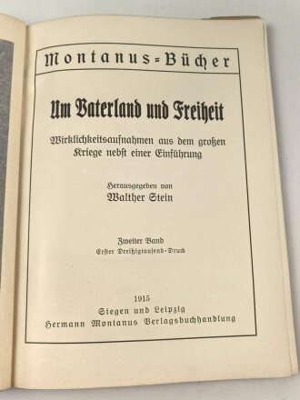 "Um Vaterland und Freiheit" datiert 1915, 112 Seiten, DIN A4, Einband rissig und defekt
