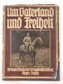 "Um Vaterland und Freiheit" datiert 1915, 112 Seiten, DIN A4, Einband rissig und defekt