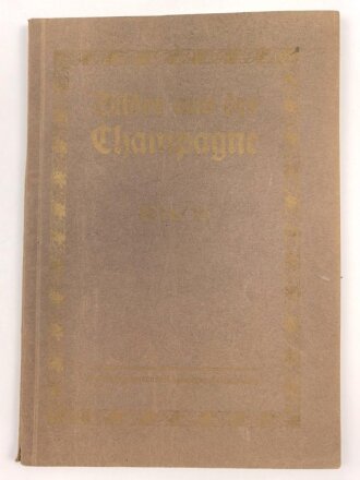 "Bilder aus der Champagne 1914/16" 63 Seiten,...
