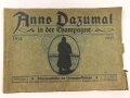 "Anno Dazumal in der Champagne 1914-1917 - Zweite Folge" 80 Seiten, DIN A4