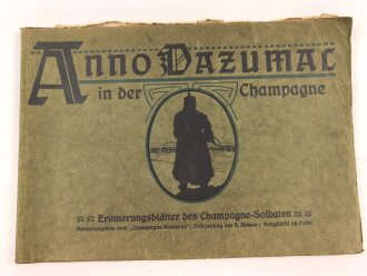 "Anno Dazumalk in der Champagne 1914-1917 - Zweite...