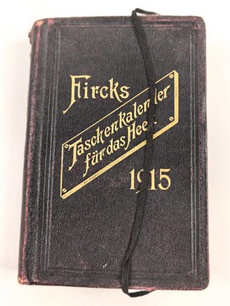"Taschenkalender für das Heer 1915" datiert 1914, ca. 650 Seiten, kleinformat