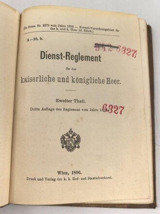 "Dienstreglement für das k.u.k. Heer - Zweiter Teil" datiert 1896, 239 Seiten, kleinformat