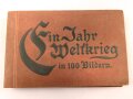"Ein Jahr Weltkrieg in 100 Bildern" kleinformat, Einband lose