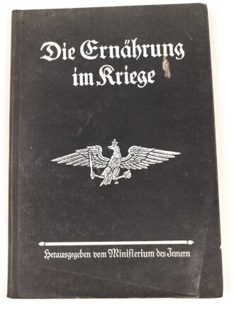 "Die Ernährung im Kriege" 54 Seiten, DIN A5