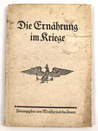 "Die Ernährung im Kriege" 53 Seiten, DIN A5