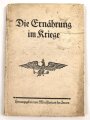 "Die Ernährung im Kriege" 53 Seiten, DIN A5