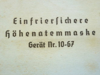 Vorläufige Bedienungsanleitung " Einfriersichere Höhenatemmaske Gerät Nr. 10-67 " 8 Seiten, komplett, selten