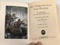 "Der Fahnenträger von Verdun" datiert 1923, 95 Seiten, DIN A5, eine Seiten zerrissen und Einband lose