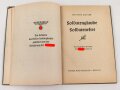 "Soldatenglaube Soldatenehre" datiert 1940, 70 Seiten, DIN A5