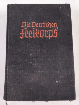 "Die Deutschen Freikorps 1918-1923" datiert...