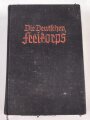 "Die Deutschen Freikorps 1918-1923" datiert 1936, 525 Seiten, DIN A5