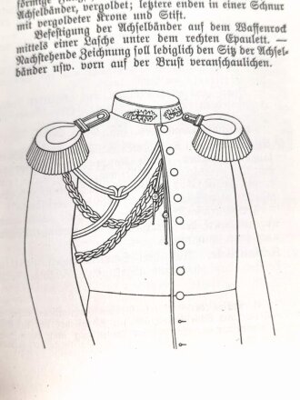 REPRODUKTION D.V.E. Nr. 317 "Bekleidungsvorschrift für Offiziere, Sanitätsoffiziere und Veterinäroffiziere des königlich Preußischen Heeres" ca. 250 Seiten, DIN A5