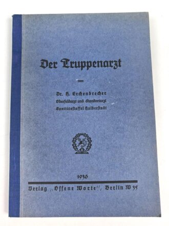 "Der Truppenarzt" datiert 1936, 78 Seiten, DIN A5
