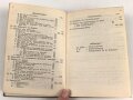 "Das Kommandobuch - Ererzierregiement für die Infanterie" datiert 1915, 198 Seiten, kleinformat