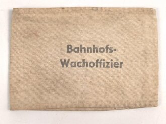 Armbinde " Bahnhofs Wachoffizier" meiner...