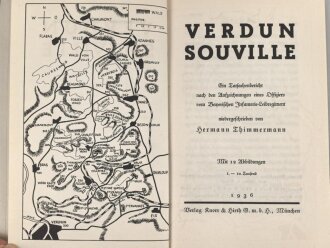 Thimmermann " Verdun Souville" Ein Tatsachenbericht nach den Aufzeichnungen eines Offiziers vom Bayrischen Infanterie Regiment. 143 Seiten, datiert 1936