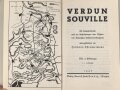 Thimmermann " Verdun Souville" Ein Tatsachenbericht nach den Aufzeichnungen eines Offiziers vom Bayrischen Infanterie Regiment. 143 Seiten, datiert 1936