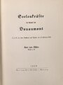 "Seelenkräfte in Kampf um Douaumont" Kurt Klüfer. 363 Seiten plus Karten, Verlag Die Brücke 1938