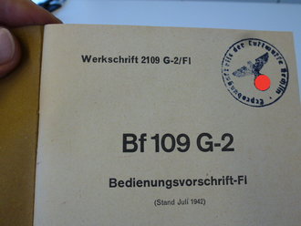 Messerschmitt BF 109 G-2 Bedienungsvorschrift vom Juli 1942. DIN A5, komplett, sehr guter Zustand, selten