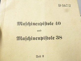 "Maschinenpistole 40 und Maschinenpistole 38" Teil 2, Ersatzteile datiert 1942, komplett