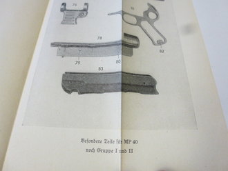 "Maschinenpistole 40 und Maschinenpistole 38" Teil 2, Ersatzteile datiert 1942, komplett