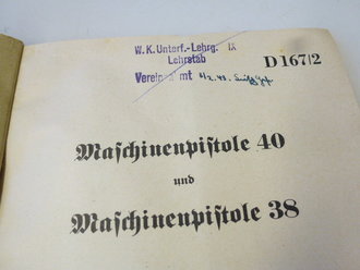 "Maschinenpistole 40 und Maschinenpistole 38" Teil 2, Ersatzteile datiert 1942, komplett